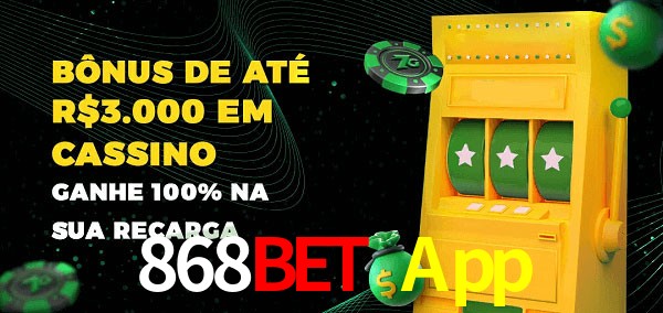 868Bet App melhor bônus de depósito
